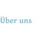 Über uns